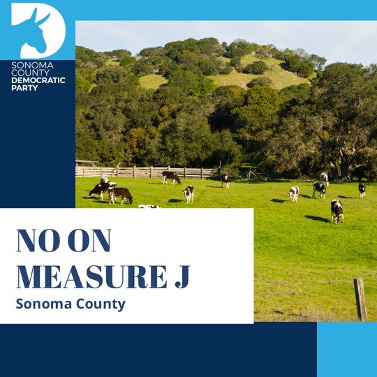 Sonoma County Democratic Party No on Measure J